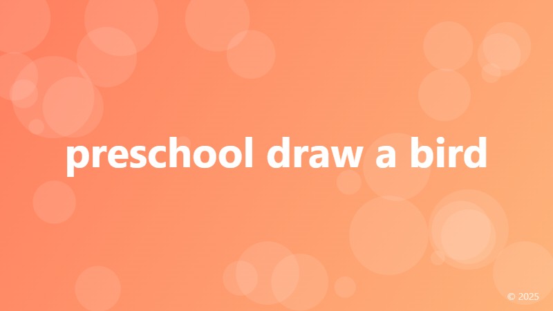 preschool draw a bird