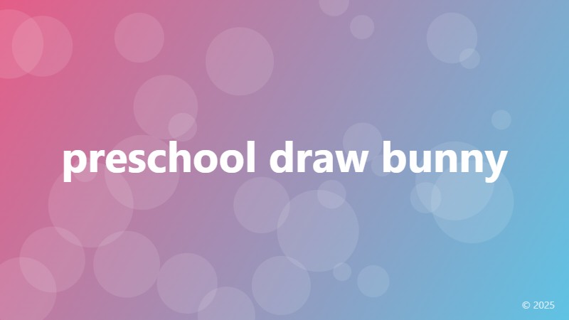 preschool draw bunny