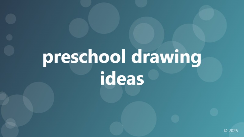 preschool drawing ideas