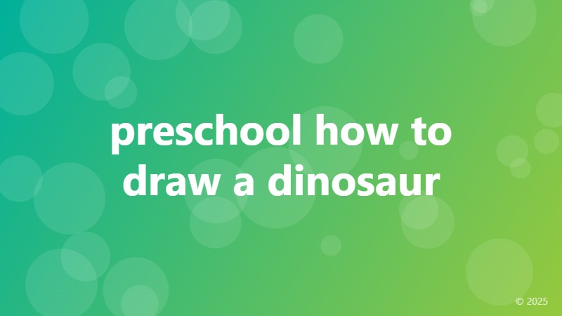 preschool how to draw a dinosaur