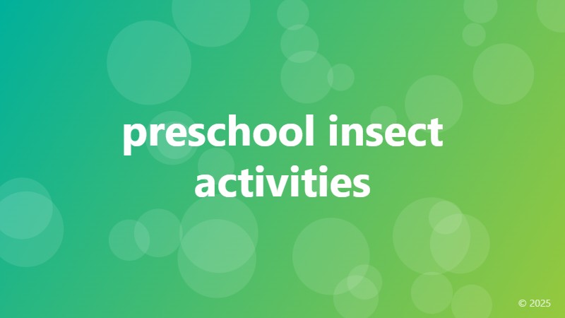 preschool insect activities