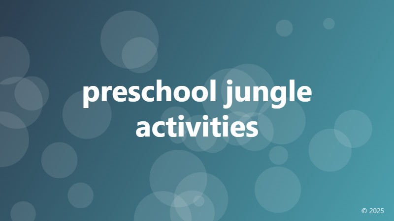 preschool jungle activities