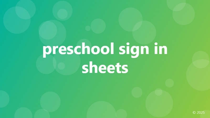 preschool sign in sheets